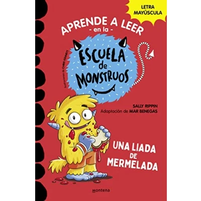 Imagen de Aprender a leer En la Escuela de Monstruos 2 Una liada mermelada: letra MAYÚSCULA (libros para niños partir 5 años) (Montena)