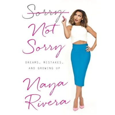 Imagen de Sorry Not Sorry: Dreams, Mistakes, and Growing Up