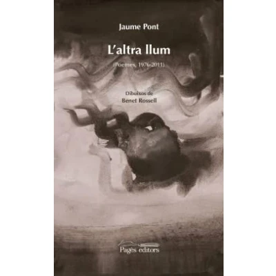 Imagen de Altra llum (Poemes, 1976 2011), L&#039; (La Suda Transvària)