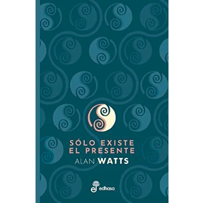 Imagen de Sólo existe el presente (Aforismos)