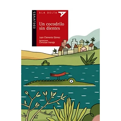 Imagen de Un cocodrilo sin dientes: 89 (Ala Delta Serie roja)
