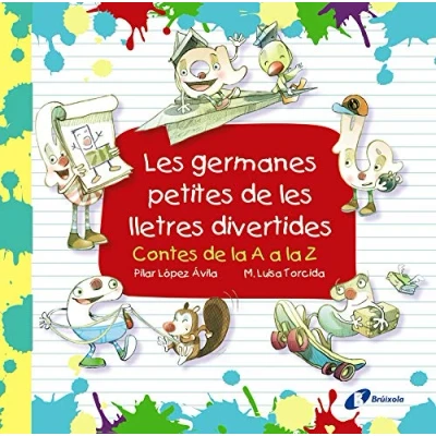 Imagen de les germanes petites de lletres divertides: Contes la A Z (Catalá PARTIR 3 ANYS LLIBRES DIDÀCTICS divertides aventures i els nombres)