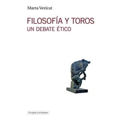 Imagen de Filosofía Y toros: Un debate ético: 16 (EL ESPEJO LA LAMPARA)
