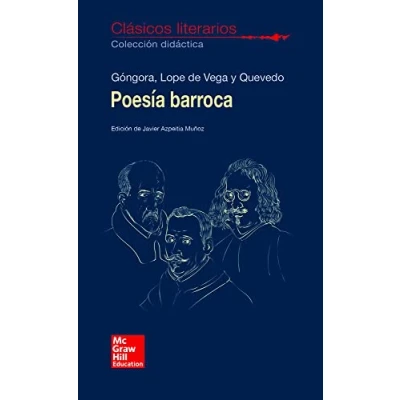 Imagen de CLASICOS LITERARIOS. Poesia Barroca. Gongora, Lope y Quevedo 9788448614621 (SIN COLECCION)