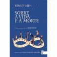 Imagen de Sobre A Vida E Morte