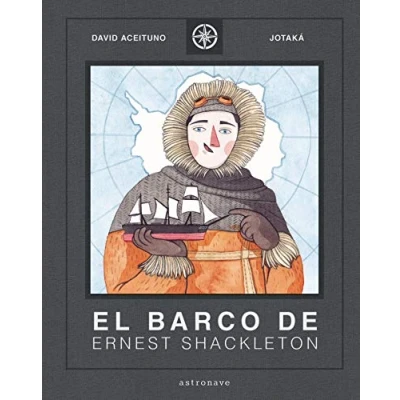 Imagen de EL BARCO DE ERNEST SHACKLETON (SIN COLECCION)