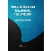 Imagen de Manual De Fiscalidad La Empresa y El Empresario (SIN COLECCION)
