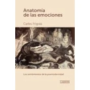 Imagen de Anatomia De Las Emociones: Los Sentimientos La Postmodernidad