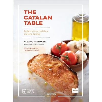 Imagen de The Catalan Table: Recipes History Traditions And Wine Pairings
