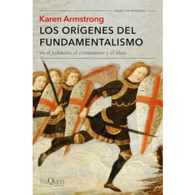 Imagen de Los orígenes del fundamentalismo en el judaísmo, cristianismo y islam (Tiempo de Memoria)