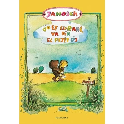 Imagen de Jo et curaré, va dir el petit Ós (Llibres per a somniar)