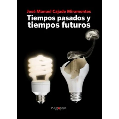 Imagen de tiempos pasados y futuros