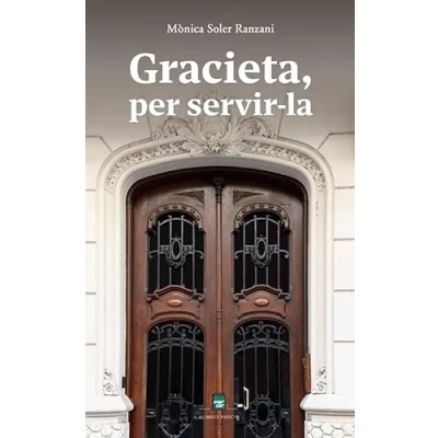 Imagen de Gracieta, per servir la: 55 (ARS SCRIBENDI)