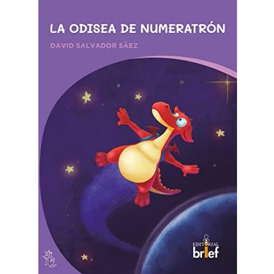 Imagen de LA ODISEA DE NUMERATRÓN (HISTORIAS CON MIGA)