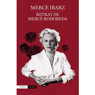Imagen de Retrat de Mercè Rodoreda: 595 (EMPURIES NARRATIVA)