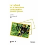 Imagen de La Calidad En El Consumo Colaborativo: Presente Y Futuro