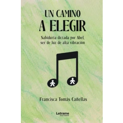 Imagen de Un camino a elegir: 01 (Autoayuda)