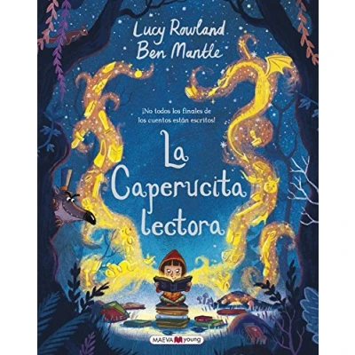 Imagen de La caperucita lectora: ¡No todos los finales de cuentos están escritos! (Álbumes ilustrados)
