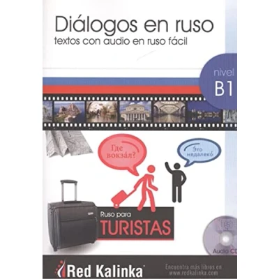 Imagen de Diálogos en ruso para turistas. Nivel B1: Con traducción al español y audio (LECTURA FACIL)