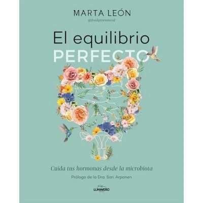 Imagen de El equilibrio perfecto: Cuida tus hormonas desde la microbiota (Bienestar, estilo de vida, salud)