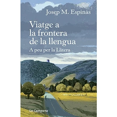 Imagen de Viatge A la frontera de llengua: peu per Llitera (Divulgació)