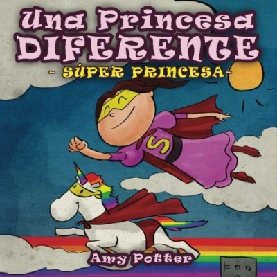 Imagen de Una Princesa Diferente Super (libro infantil ilustrado) 9781505424638