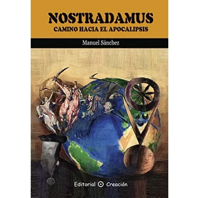 Imagen de Nostradamus Camino Hacia El Apocalipsis