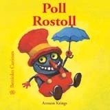 Imagen de Bestioles Curioses. Poll Rostroll: Rostroll. Curioses: 8