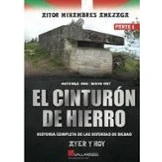 Imagen de EL CINTURON DE HIERRO. AYER Y HOY. HISTORIA COMPLETA LAS DEFENSAS BILBAO Parte 1: 000000 (StuG3)