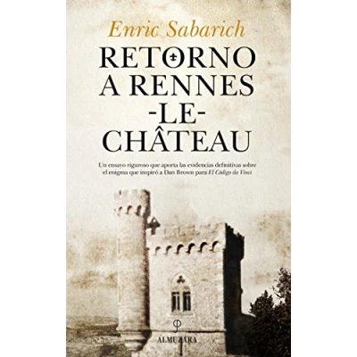 Imagen de Retorno a Rennes Le Chateau (Enigma)