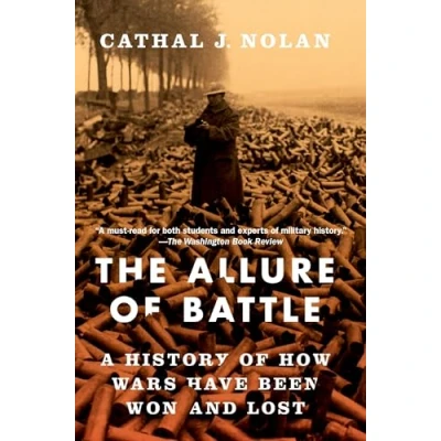 Imagen de The allure of battle: a history how wars have been won and lost