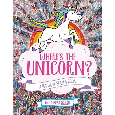 Imagen de Where S The Unicorn?:a Magical Search and find Book
