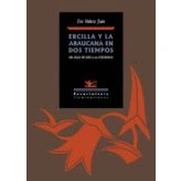 Imagen de Ercilla Y La Araucana En Dos Tiempos