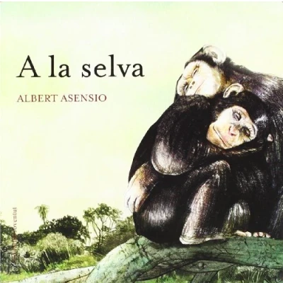 Imagen de A la selva (DONDE VIVEN LOS ANIMALES)