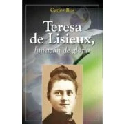Imagen de Teresa de Lisieux: Huracán gloria: 18 (Semblanzas)