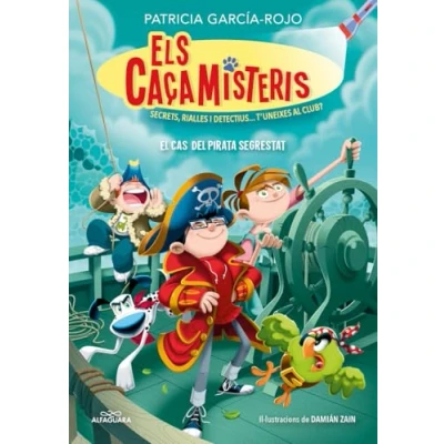 Imagen de Els caçamisteris 5 El cas del pirata segrestrat: Secrets, rialles i detectius... T&#039;uneixes al club? (Joves lectors)