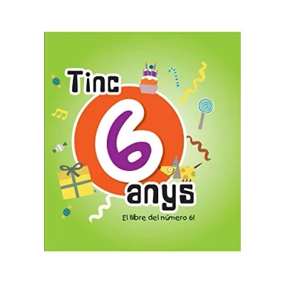 Imagen de Tinc 6 anys: El llibre del número (El meu aniversari)