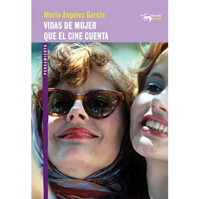 Imagen de Vidas de mujer que el cine cuenta: 60 (A. Machado Libros)