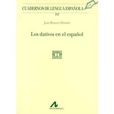 Imagen de Los dativos en el español (Cuadernos de lengua española)