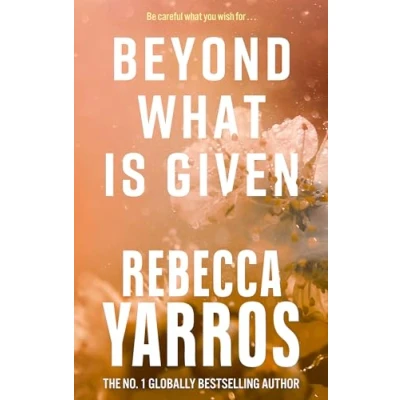Imagen de Beyond What Is Given fliht And Glor Rebecca Yarros (autor)