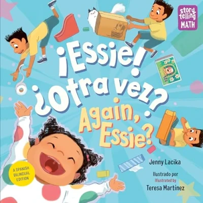 Imagen de ¡Essie! ¿Otra vez? / Again, Essie? (Storytelling Math)