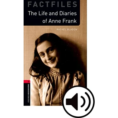 Imagen de Oxford Bookworms 3. The Life and Diaries of Anne Frank MP3 Pack: Graded readers for secondary adult learners