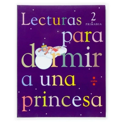 Imagen de Lecturas para dormir a una princesa. 2 Primaria (SIN COLECCION)