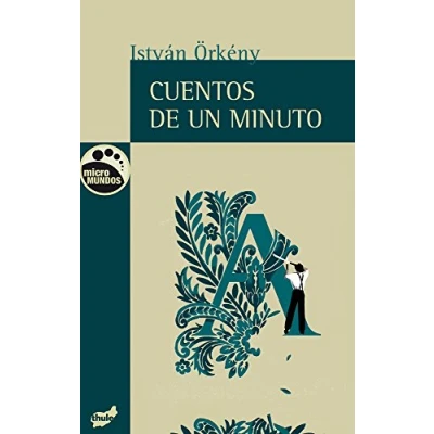 Imagen de Cuentos De Un Minuto (Micromundos)