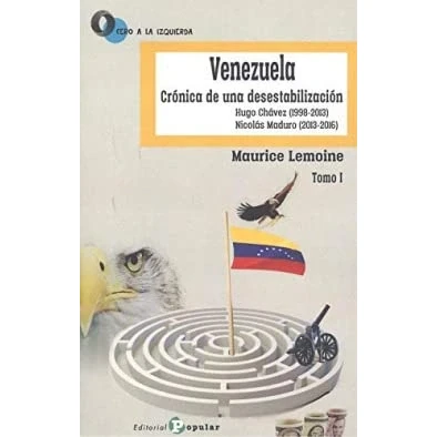 Imagen de Venezuela Crónica de una desestabilización II: Nicolás Maduro (2016 2019): 59 (0 a la izquierda)
