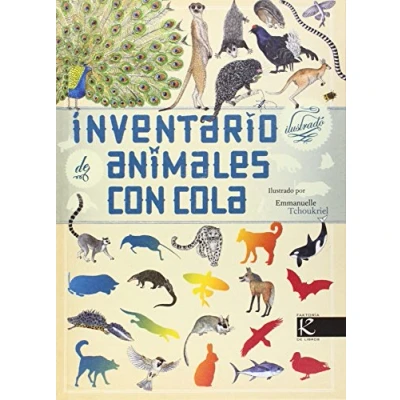 Imagen de Inventario ilustrado de Animales con cola (Ciencia extraordinarios)