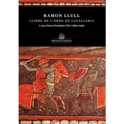 Imagen de Llibre De L&#039;&#039;orde Cavelleria (de Ramon Llull) Ramón Llull (autor)