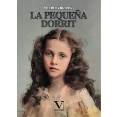 Imagen de La pequeña Dorrit: 1 (Narrativa)