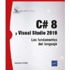Imagen de C# 8 Y Visual Studio 2019: Los Fundamentos Del Lengua
