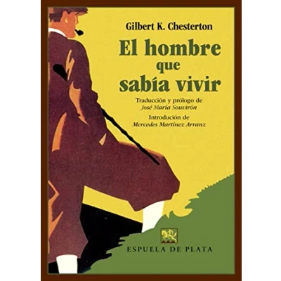 Imagen de El hombre que sabía vivir (2ªED): 55 (CLASICOS Y MODERNOS)